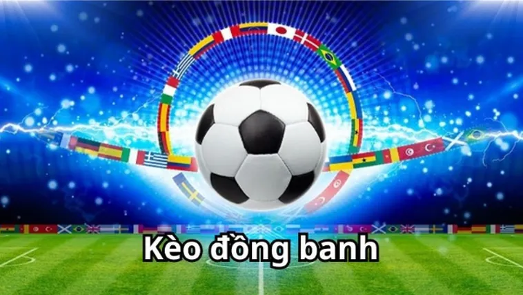 Bí Mật Cách Chơi Kèo Đồng Banh Thông Minh Ít Người Biết Đến
