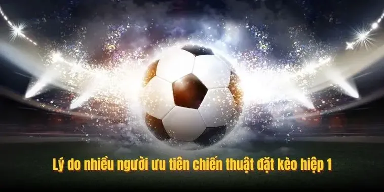 Bí Quyết Cách Chơi Kèo Tài Xỉu Hiệp 1 Đỉnh Cao Nhất
