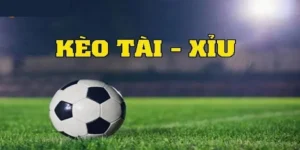 Tuyệt Chiêu Cách Chơi Kèo Tài Xỉu Hiệp 2 Chắc Thắng