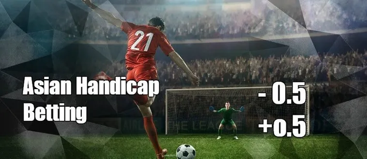 Tổng Hợp Cách Chơi Kèo Chấp 0.5 Chi Tiết Và Dễ Hiểu Nhất